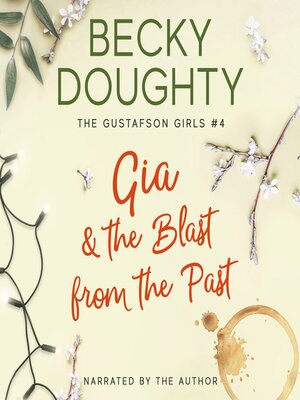cover image of Gia & the Blast from the Past